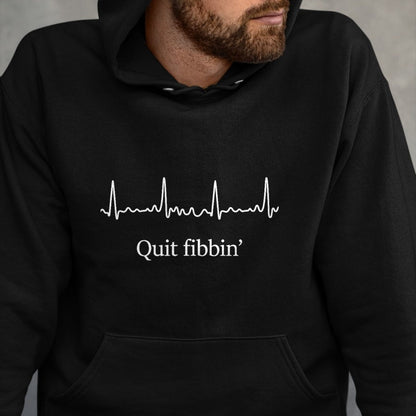Funny Nurse Shirt, Nurse Unisex T-Shirt/Hoodie/Sweatshirt HLT00 - Quit Fibbin shirt Atrial Fibrillation Funny medical T-Shirt