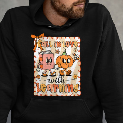 Best Thanksgiving Family Shirt , Funny Thanksgiving UnisexT-Shirt/Hoodie/Sweatshirt HLT00 - Pumpkin Teacher Preppy Fall in Love with Learning Autumn T-Shirt