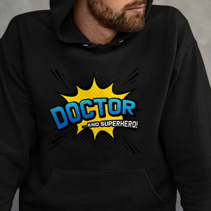 Best Doctor Shirt, Funny Doctor UnisexT-Shirt/Hoodie/Sweatshirt HLT00 - Doctor & Superhero - Comic Book Style T-Shirt