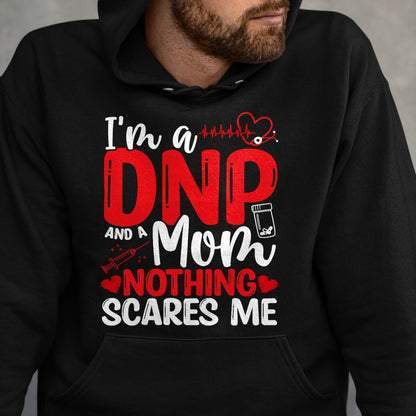 Funny Nurse Shirt, Nurse Unisex T-Shirt/Hoodie/Sweatshirt HLT00 - DNP Doctor Mothers Day DNP Nurse Graduation Mom Nursing T-Shirt