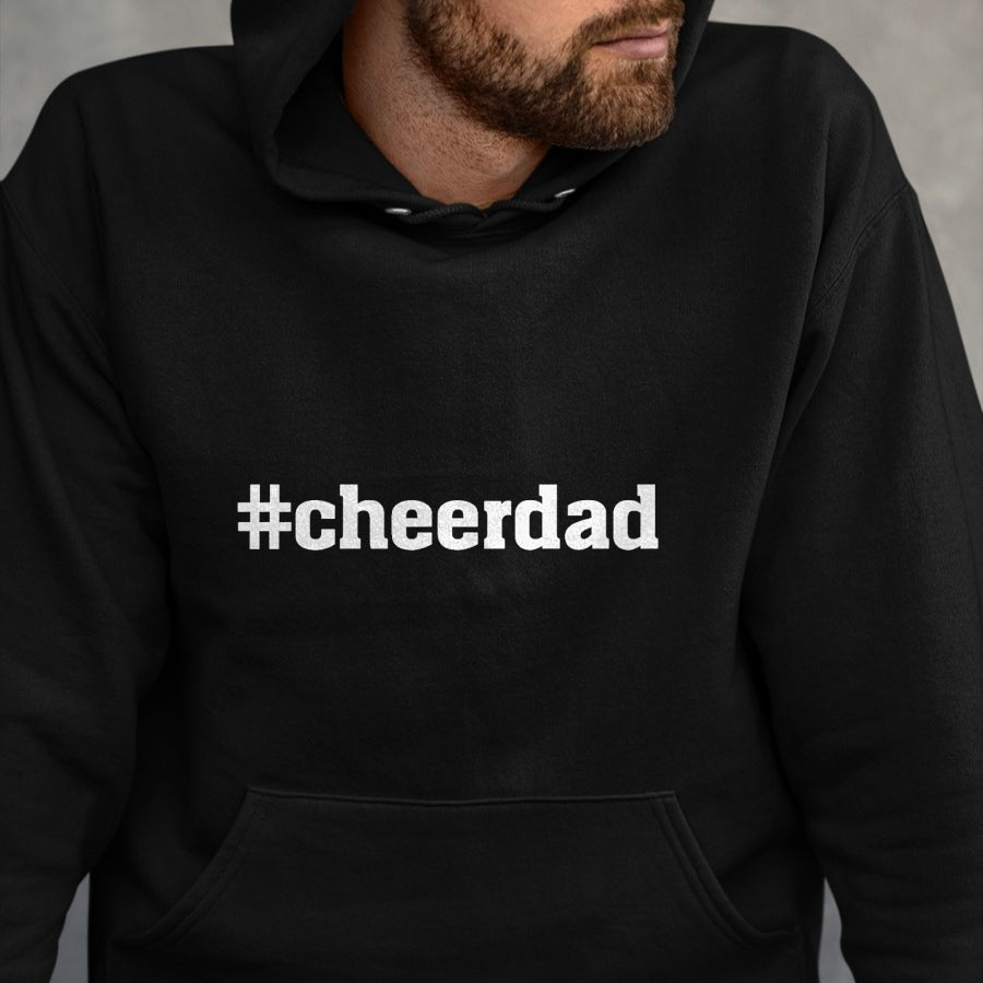 Gift for Dad Shirt, Funny Dad Unisex T-Shirt/Hoodie/Sweatshirt HLT00 – Cheerdad Hashtag Cheer Dad - Proud Father of a Cheerleader T-Shirt