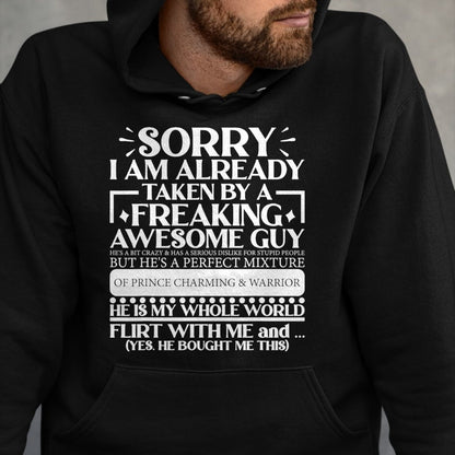 Best Wife Shirt, Wife and Husband Unisex T-Shirt/Hoodie/Sweatshirt HLT00 - Sorry I Am Already Taken By A Guy Husband T-Shirt