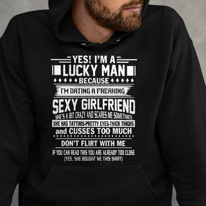 Gift for Dad Shirt, Funny Dad Unisex T-Shirt/Hoodie/Sweatshirt HLT00 – I_m a Lucky man because dating a freaking Sexy Girlfriend T-Shirt