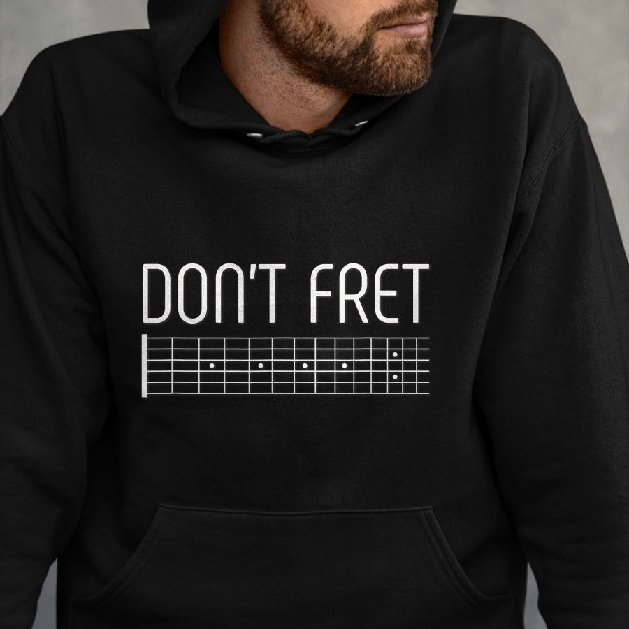 Guitar Lover Shirt, Funny Guitar UnisexT-Shirt/Hoodie/Sweatshirt HLT00 - Guitar Shirt Don_t Fret T-Shirt