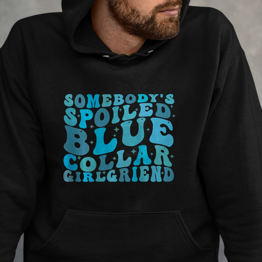 Best Wife Shirt, Wife and Husband Unisex T-Shirt/Hoodie/Sweatshirt HLT00 - Somebody's Spoiled Blue Collar Girlfriend (on back) T-Shirt (3)