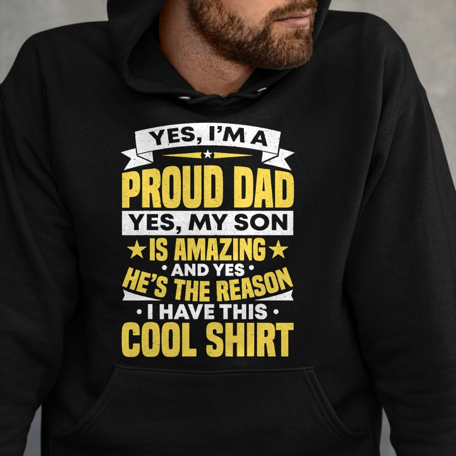 Gift for Dad Shirt, Funny Dad Unisex T-Shirt/Hoodie/Sweatshirt HLT00 – Proud Dad Of A Son Father_s Day From Son T-Shirt