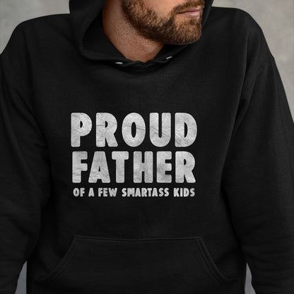 Gift for Dad Shirt, Funny Dad Unisex T-Shirt/Hoodie/Sweatshirt HLT00 – Proud Father of a Few Smartass Kids Father_s Day Dad Jokes T-Shirt