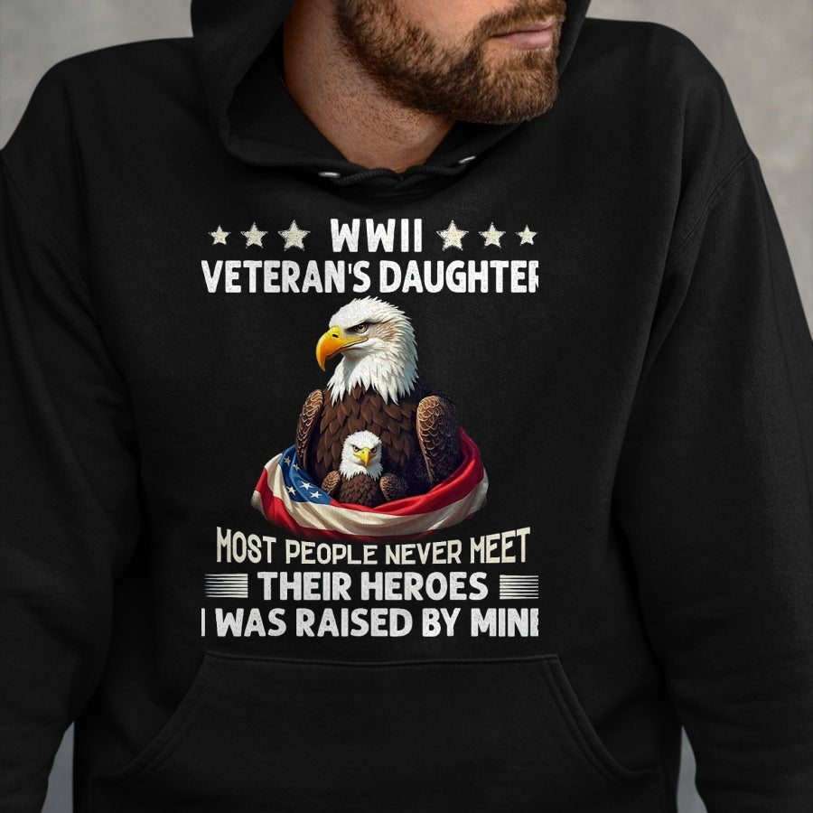 Proud Veteran Shirt, Funny Veteran UnisexT-Shirt/Hoodie/Sweatshirt HLT00 - Eagle WWII Veteran_s Daughter Most People Never Meet T-Shirt, Men, Black, 3X-Large