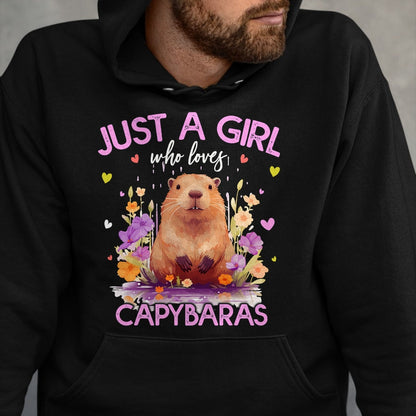Cute Capybara Shirt, Funny Capybara Unisex T-Shirt/Hoodie/Sweatshirt HLT00 - Just A Girl Who Loves Capybaras For Women Girls T-Shirt