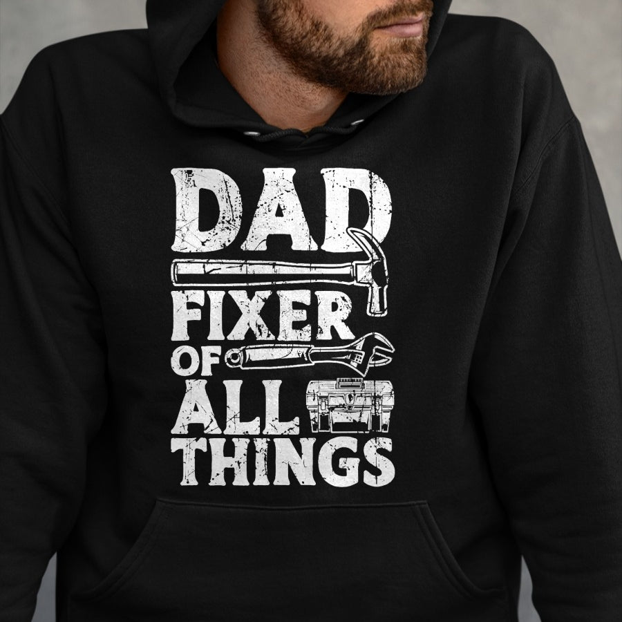 Best Mechanic Life Shirt, Funny Mechanic UnisexT-Shirt/Hoodie/Sweatshirt HLT00 - Dad Fixes Everything Handyman Dad Accessories for Men Fixer T-Shirt