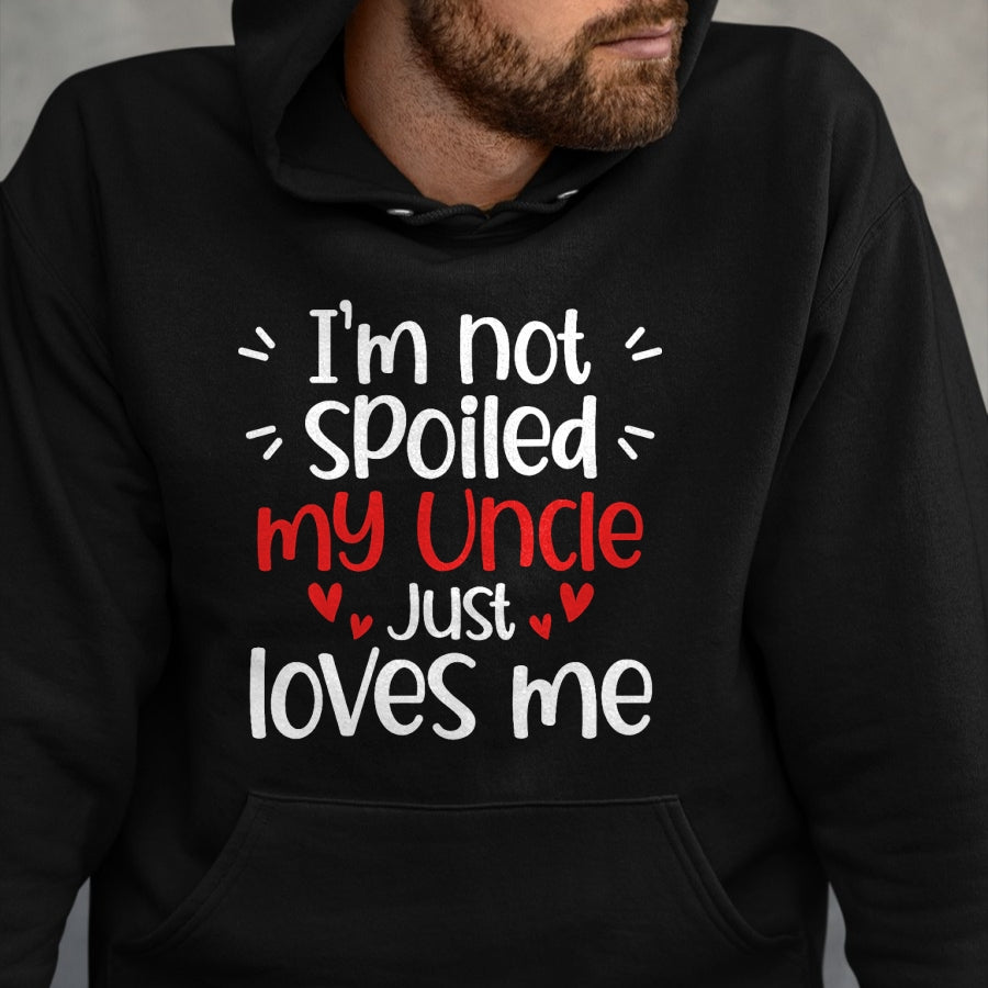 Best Wife Shirt, Wife and Husband Unisex T-Shirt/Hoodie/Sweatshirt HLT00 - I'm Not Spoiled My Uncle Loves Me Funny Kids Best Friend T-Shirt (1)