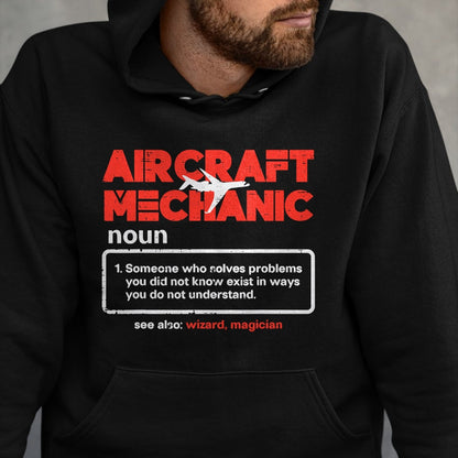Best Mechanic Life Shirt, Funny Mechanic UnisexT-Shirt/Hoodie/Sweatshirt HLT00 - Aircraft Mechanic Definition Airplane Technician Men Women T-Shirt