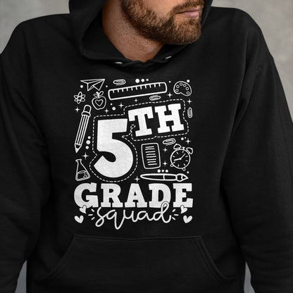 Best Teacher Shirt, Funny Teacher UnisexT-Shirt/Hoodie/Sweatshirt HLT00 - Back to School 5th Fifth Grade Squad Teacher Kid T-Shirt