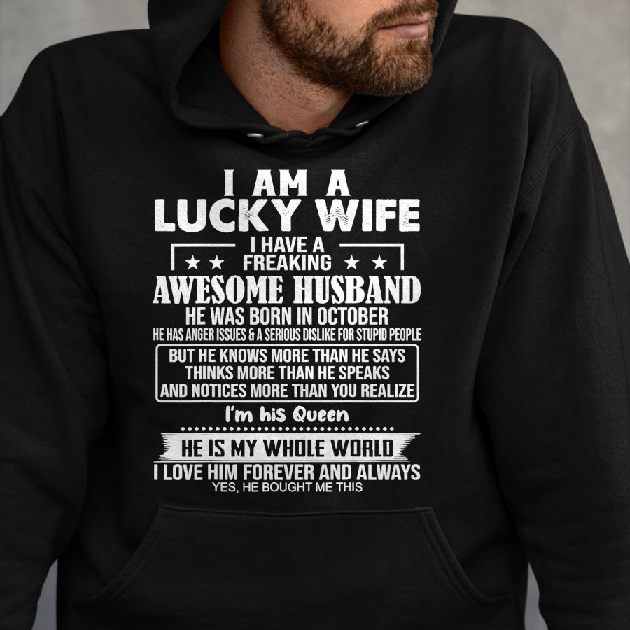 Best Wife Shirt, Wife and Husband Unisex T-Shirt/Hoodie/Sweatshirt HLT00 - Gift for wife T shirt, lucky wife   I Am A Lucky Wife I Have A Freaking Awesome Husband OCTOBER T-Sh