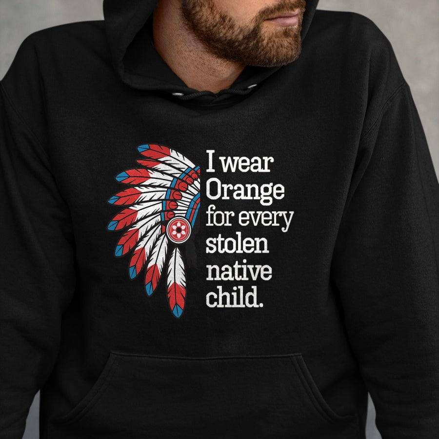 Native American T-Shirts, Vintage Native American Unisex T-Shirt/Hoodie/Sweatshirt HLT00 - I Wear Orange For Every American Native Child (1)