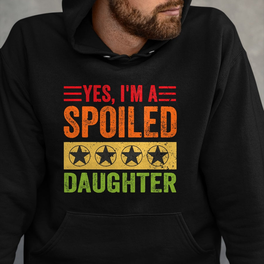 Best Wife Shirt, Wife and Husband Unisex T-Shirt/Hoodie/Sweatshirt HLT00 - Yes I'm A Spoiled Daughter Tees Women Girls Valentines Day T-Shirt (1)