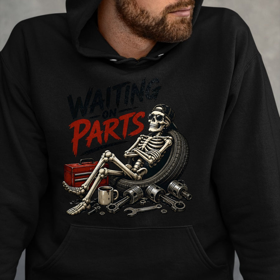 Best Mechanic Life Shirt, Funny Mechanic UnisexT-Shirt/Hoodie/Sweatshirt HLT00 - Funny Mechanic Auto Repair Life Skeleton Waiting On Parts T-Shirt