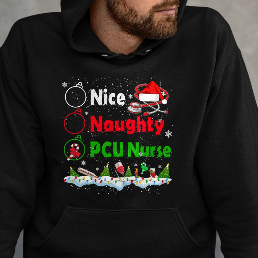 Funny Nurse Shirt, Nurse Unisex T-Shirt/Hoodie/Sweatshirt HLT00 - Funny Christmas Nice Naughty PCU Nurse T-Shirt