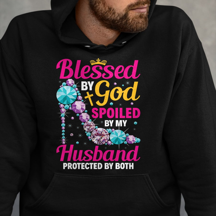 Best Wife Shirt, Wife and Husband Unisex T-Shirt/Hoodie/Sweatshirt HLT00 - Gift for wife T shirt, spoiled wife   Christian Wife Jesus Blessed By God Spoiled By My Husband T-Sh