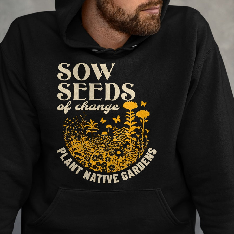 Native American T-Shirts, Vintage Native American Unisex T-Shirt/Hoodie/Sweatshirt HLT00 - Sow Seeds Of Change Plant Native Gardens