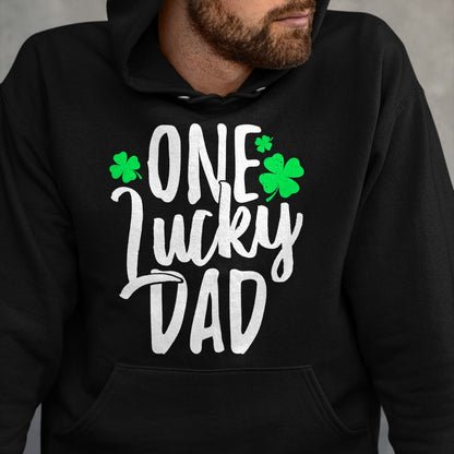 Gift for Dad Shirt, Funny Dad Unisex T-Shirt/Hoodie/Sweatshirt HLT00 – One Lucky Dad St. Patrick_s Day Shamrock Family Pajama T-Shirt