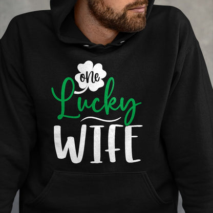 Best Wife Shirt, Wife and Husband Unisex T-Shirt/Hoodie/Sweatshirt HLT00 - Gift for wife T shirt, lucky wife   Womens Happy Saint Patricks Day Irish Shamrock One Lucky Wife Ta