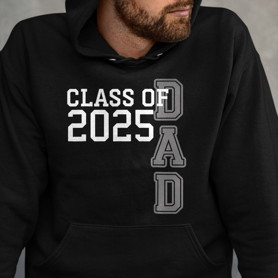 Gift for Dad Shirt, Funny Dad Unisex T-Shirt/Hoodie/Sweatshirt HLT00 – Dad Senior 2025 Proud Dad Of A Class Of 2025 Graduate Father T-Shirt