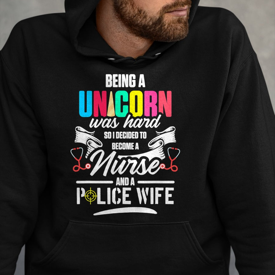 Funny Nurse Shirt, Nurse Unisex T-Shirt/Hoodie/Sweatshirt HLT00 - Police Wife Nurse Life Hard Unicorn Thin Blue Line RN Mom T-Shirt