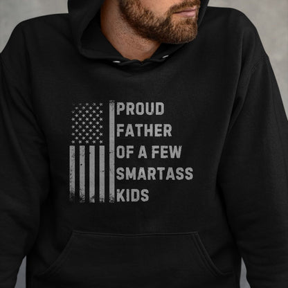 Gift for Dad Shirt, Funny Dad Unisex T-Shirt/Hoodie/Sweatshirt HLT00 – Proud Father Of A Few Smartass Kids American Flag Dad Joke T-Shirt