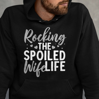 Best Wife Shirt, Wife and Husband Unisex T-Shirt/Hoodie/Sweatshirt HLT00 - Gift for wife T shirt, spoiled wife   Funny Spoiled Wife Art For Women Husband Spoiled Wife Life Pre (4)