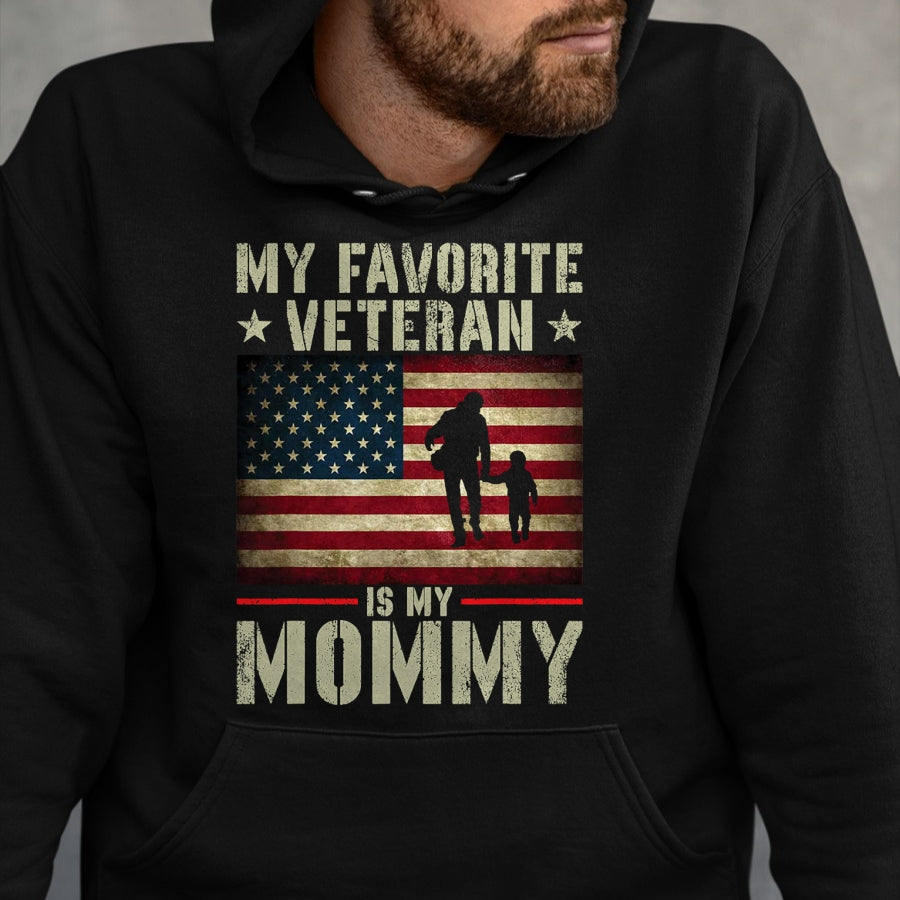 Proud Veteran Shirt, Funny Veteran UnisexT-Shirt/Hoodie/Sweatshirt HLT00 - My Favorite Veteran is My Mommy American Flag Veteran Day Women Kids Men T-Shirt