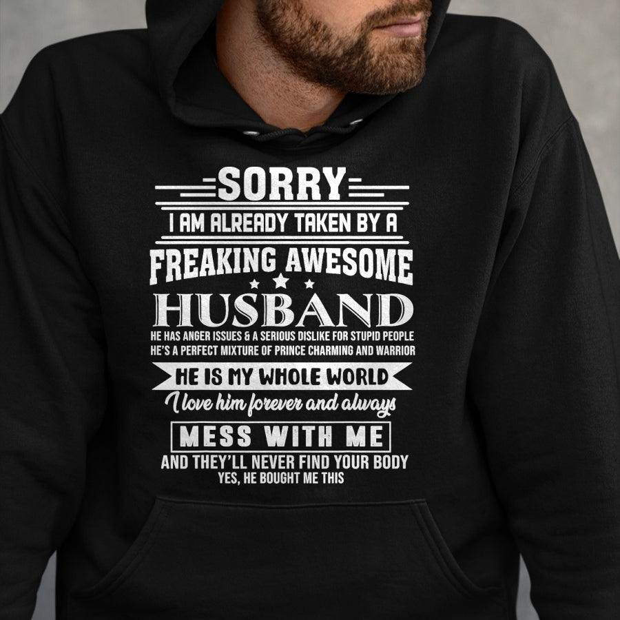 Best Wife Shirt, Wife and Husband Unisex T-Shirt/Hoodie/Sweatshirt HLT00 - Sorry i am already taken by a freaking awesome husband T-Shirt