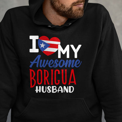 Best Wife Shirt, Wife and Husband Unisex T-Shirt/Hoodie/Sweatshirt HLT00 - Boriqua Puerto Rican Wife I Love My Awesome Boricua Husband T-Shirt