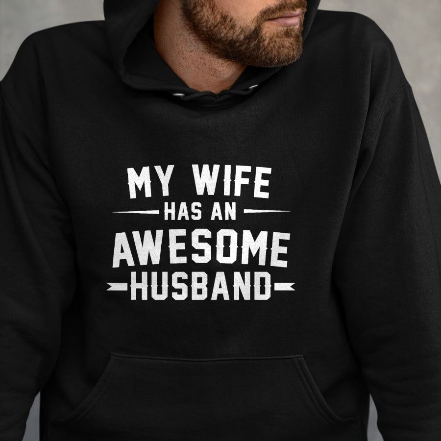 Best Wife Shirt, Wife and Husband Unisex T-Shirt/Hoodie/Sweatshirt HLT00 - My wife has an awesome husband T-Shirt (3)