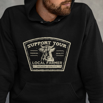 Best Farmer Life Shirt, Funny Farmer UnisexT-Shirt/Hoodie/Sweatshirt HLT00 - Support Your Local Farmer Eat Beef T-Shirt