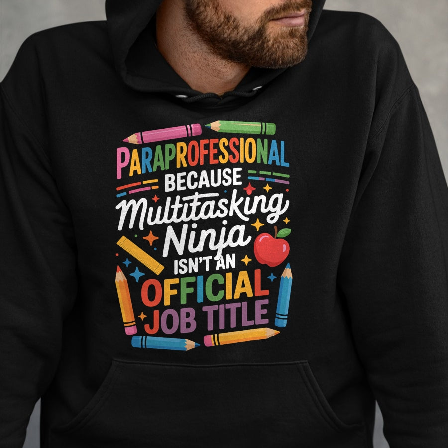 Best Teacher Shirt, Funny Teacher UnisexT-Shirt/Hoodie/Sweatshirt HLT00 - Special Education para Paraprofessional Support T-Shirt