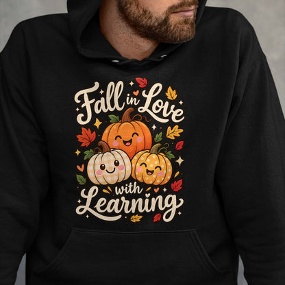Best Thanksgiving Family Shirt , Funny Thanksgiving UnisexT-Shirt/Hoodie/Sweatshirt HLT00 - Fall in Love with Learning Cute Autumn Teacher Men Women T-Shirt