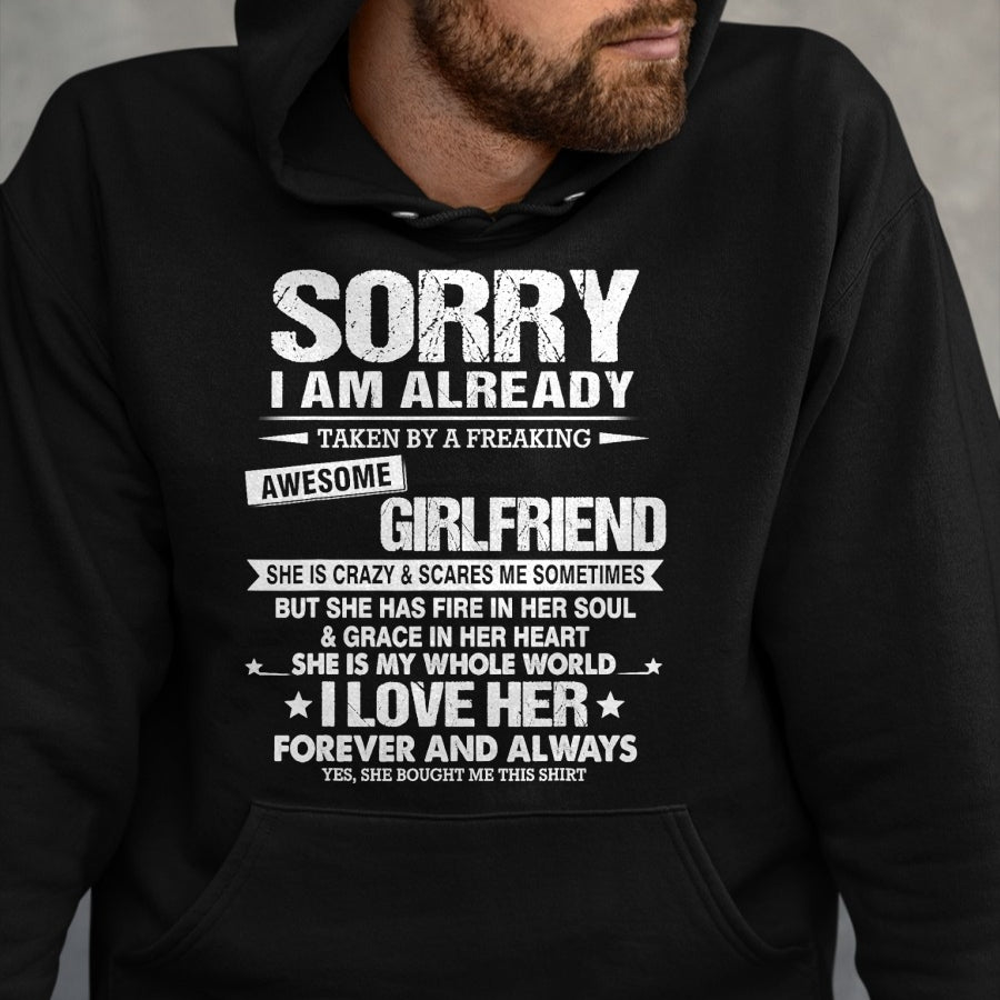 Best Wife Shirt, Wife and Husband Unisex T-Shirt/Hoodie/Sweatshirt HLT00 - Sorry i am already taken by a freaking awesome girlfriend T-Shirt