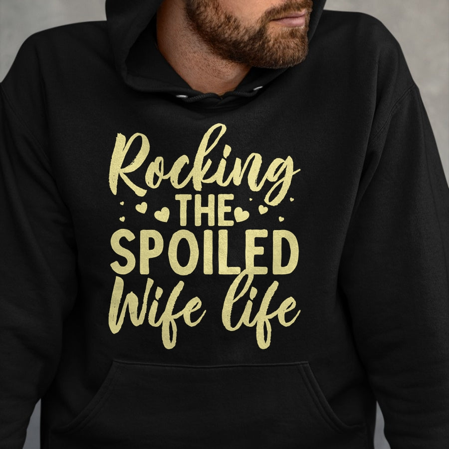 Best Wife Shirt, Wife and Husband Unisex T-Shirt/Hoodie/Sweatshirt HLT00 - Gift for wife T shirt, spoiled wife   Funny Spoiled Wife Art For Women Girls Husband Spoiled Wife Lo (2)