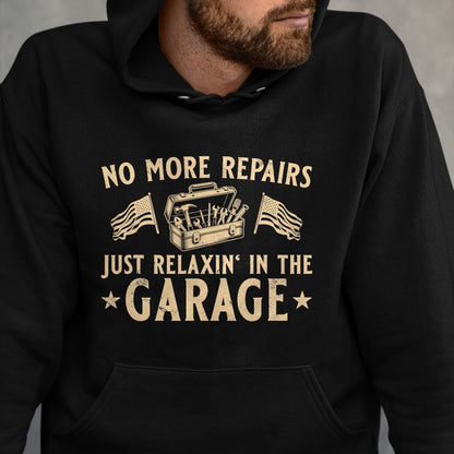 Best Mechanic Life Shirt, Funny Mechanic UnisexT-Shirt/Hoodie/Sweatshirt HLT00 - Mens Mechanic No More Repairs Just Relaxin' Retired T-Shirt