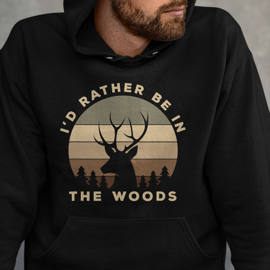 Funny Hunting Shirt, Gift For Hunting Lover Unisex T-Shirt/Hoodie/Sweatshirt HLT00 - I_d Rather Be in The Woods Deer Hunting T-Shirt