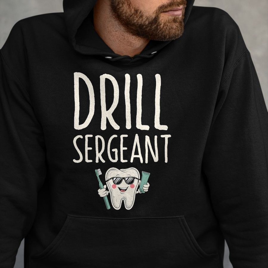 Best Doctor Shirt, Funny Doctor UnisexT-Shirt/Hoodie/Sweatshirt HLT00 - Drill Sergeant Dental Teeth Doctor Dentistry T-Shirt