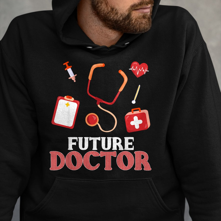 Best Doctor Shirt, Funny Doctor UnisexT-Shirt/Hoodie/Sweatshirt HLT00 - Future Doctor - Aspirational T-Shirt for Boys and Girls T-Shirt