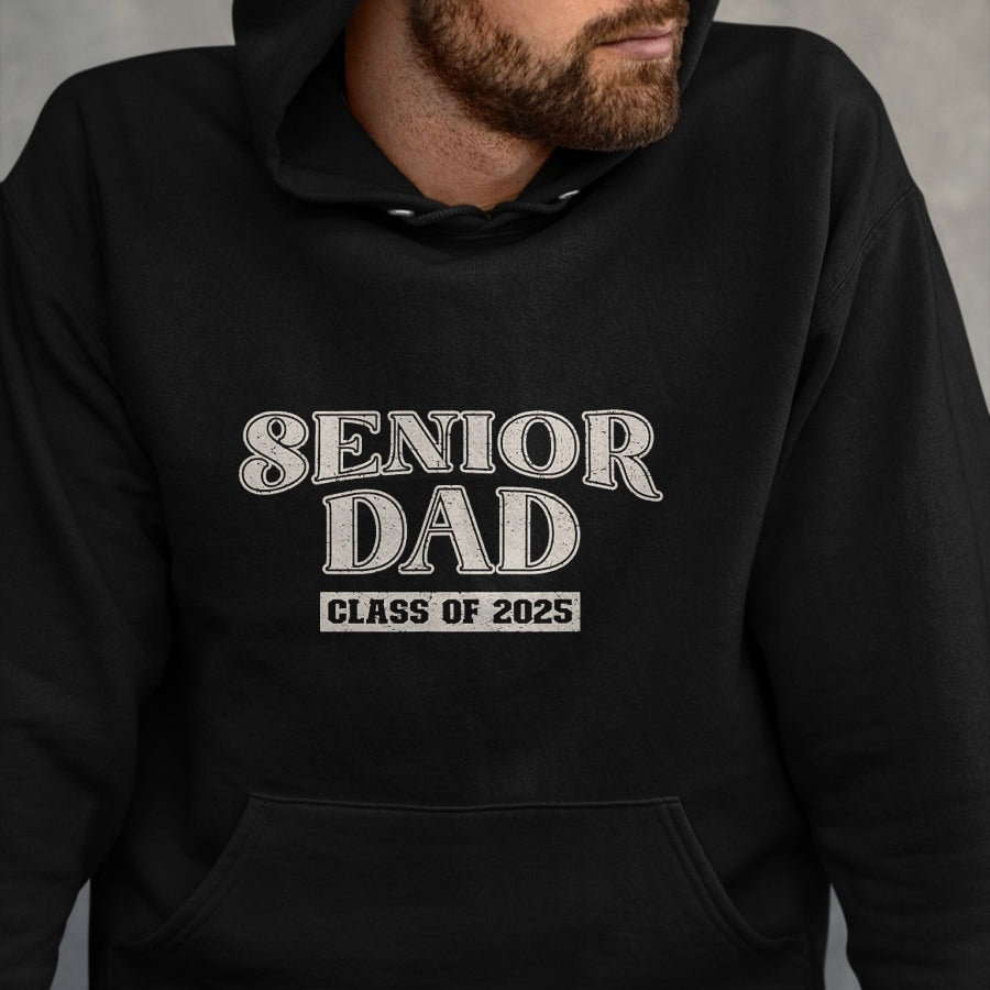 Gift for Dad Shirt, Funny Dad Unisex T-Shirt/Hoodie/Sweatshirt HLT00 – Senior Dad Class of 2025, Proud Papa T-Shirt