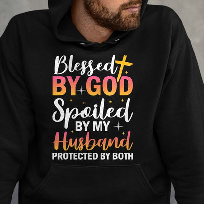 Best Wife Shirt, Wife and Husband Unisex T-Shirt/Hoodie/Sweatshirt HLT00 - Gift for wife T shirt, spoiled wife   Christian Wife Jesus Blessed By God Spoiled By My Husband T-Sh (1)