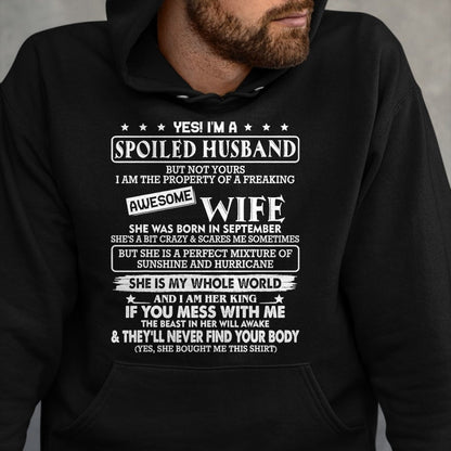 Best Wife Shirt, Wife and Husband Unisex T-Shirt/Hoodie/Sweatshirt HLT00 - I'm a spoiled husband awesome wife SHE WAS BORN IN SEPTEMBER T-Shirt