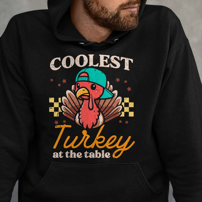 Best Thanksgiving Family Shirt , Funny Thanksgiving UnisexT-Shirt/Hoodie/Sweatshirt HLT00 - Thanksgiving Coolest Turkey At Table Boys Kids Toddler Youth T-Shirt