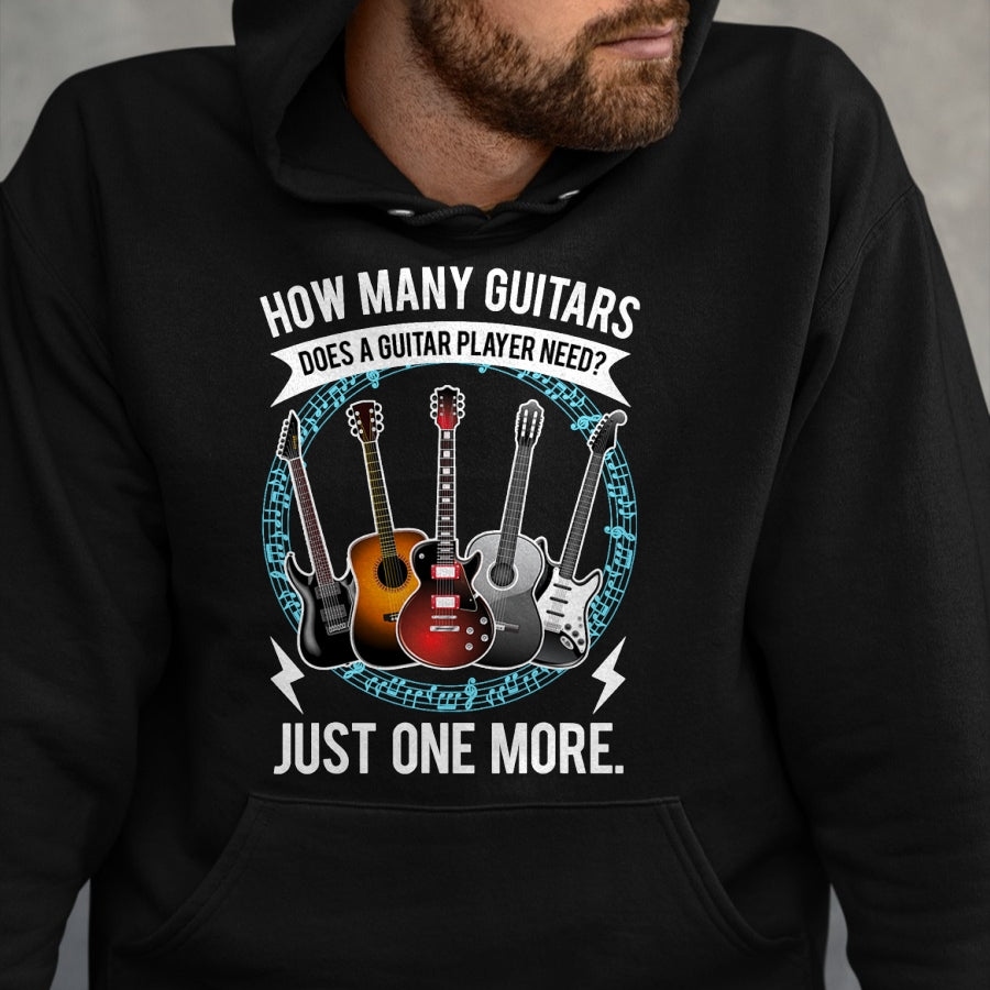 Guitar Lover Shirt, Funny Guitar UnisexT-Shirt/Hoodie/Sweatshirt HLT00 - Guitar How Many Guitars Gift for Guitar Player T-Shirt