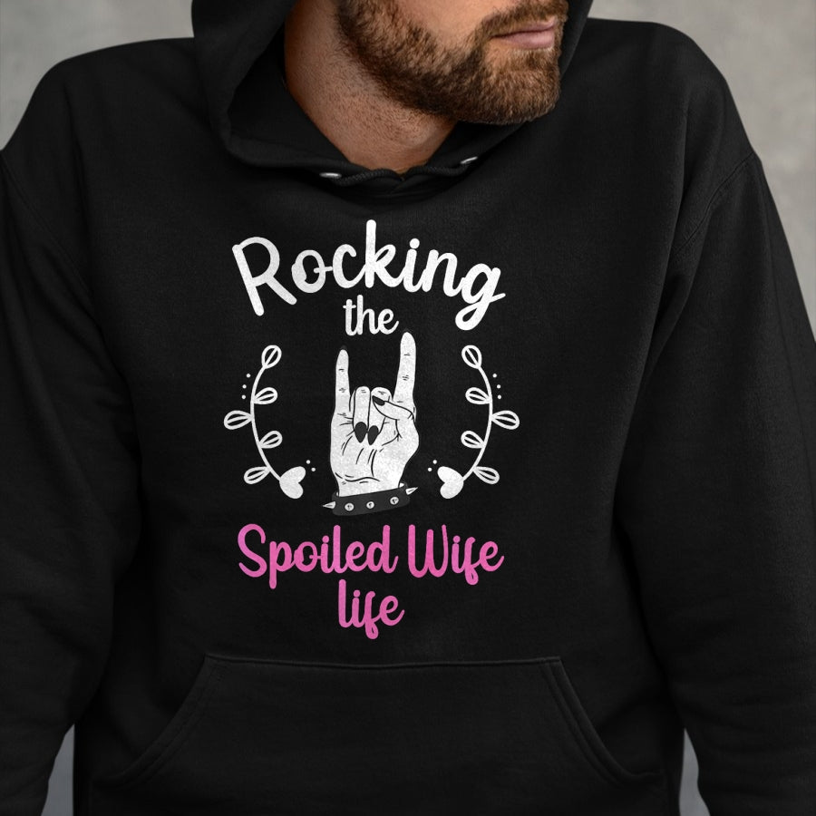 Best Wife Shirt, Wife and Husband Unisex T-Shirt/Hoodie/Sweatshirt HLT00 - Gift for wife T shirt, spoiled wife   Funny Spoiled Wife Art For Women Husband Spoiled Wife Life Pre (5)