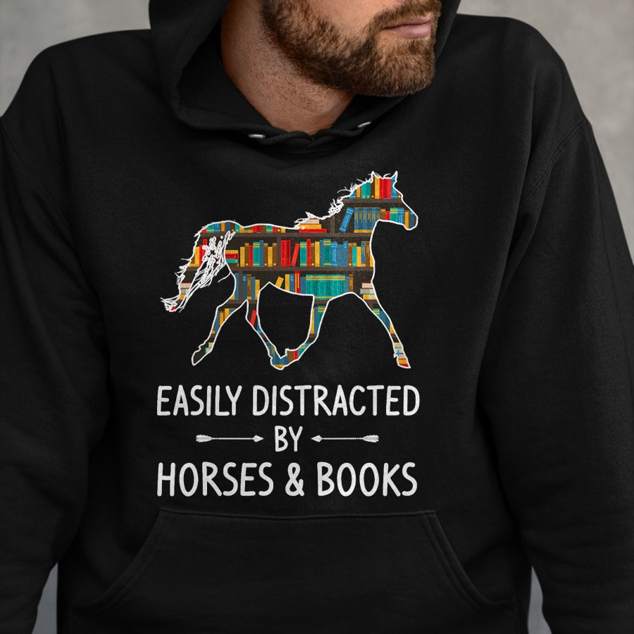 Best Horse Lover Shirt , Funny Horse UnisexT-Shirt/Hoodie/Sweatshirt HLT00 - Easily Distracted By Horses & Books Lover Gift Hare Mare T-Shirt